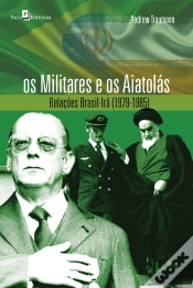 Capa do artigo Os Militares E Os Aiatolás