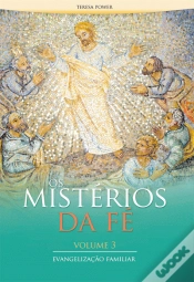 Capa do artigo Os Mistérios da Fé - Vol. 3