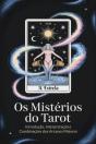 Os Mistérios Do Tarot: Introdução, Interpretação E Combinações Dos Arcanos Maiores - Preview