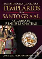 Os Mistérios do Tesouro dos Templários e do Santo Graal