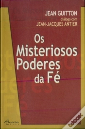 Capa do artigo Os Misteriosos Poderes da Fé