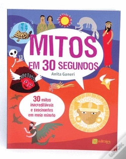 Capa do artigo Os Mitos em 30 Segundos