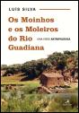 Os Moinhos e os Moleiros do Rio Guadiana - Preview