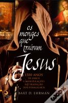 Os Monges que Traíram Jesus