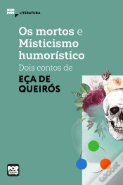 Capa do artigo Os Mortos E Misticismo Humorístico:  Dois Contos De Eça De Queirós