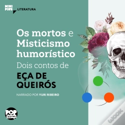 Capa do artigo Os Mortos E Misticismo Humorístico: Dois Contos De Eça De Queiroz