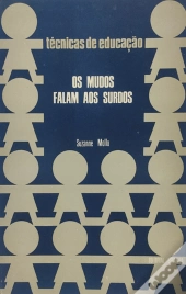 Os Mudos Falam aos Surdos