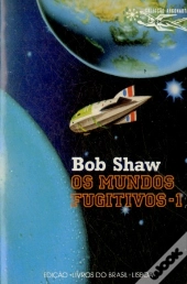 Os Mundos Fugitivos  1