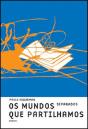 Os Mundos Separados que Partilhamos - Preview