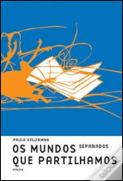 Capa do artigo Os Mundos Separados que Partilhamos