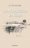 Os Murmúrios da Casa