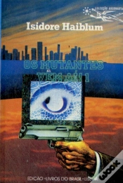 Capa do artigo Os Mutantes Vêm Aí! 1