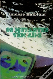 Capa do artigo Os Mutantes Vêm Aí! 2