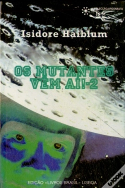 Capa do artigo Os Mutantes Vêm Aí! 2