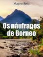 Os Náufragos De Borneo - Preview