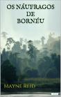 Os Náufragos De Bornéu - Preview