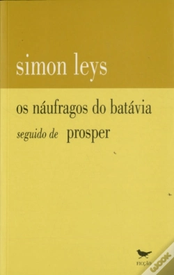Capa do artigo Os Náufragos do Batávia Seguido de Prosper