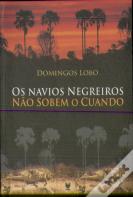 Os Navios Negreiros Não Sobem o Cuando
