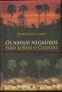 Os Navios Negreiros Não Sobem o Cuando - Preview