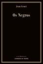 Os Negros - Preview