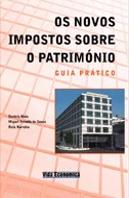 Os Novos Impostos Sobre o Património