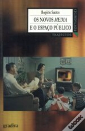 Capa do artigo Os Novos Media e o Espaço Público