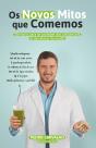 Os novos mitos que comemos - Preview