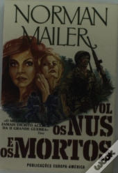 Os Nus e Os Mortos  I I