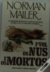Os Nus e Os Mortos  I
