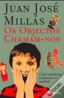 Os Objectos Chamam-Nos