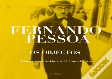 Os Objectos de Fernando Pessoa