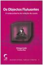Os Objectos Flutuantes - Preview