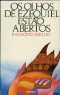 Os Olhos de Ezequiel Estão Abertos - Preview