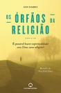 Os Orfãos da Religião - Ensaio - Preview