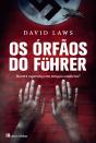 Os Órfãos do Führer - Preview