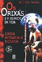 Os Orixás e o Segredo da Vida - Preview