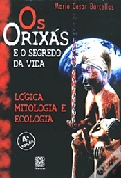 Capa do artigo Os Orixás e o Segredo da Vida