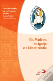 Os Padres da Igreja e a Misericórdia