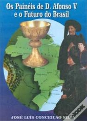 Os Painéis de D. Afonso V e o Futuro do Brasil