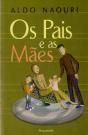 Os Pais e as Mães - Preview