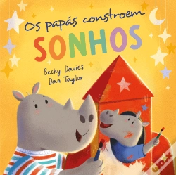 Capa do artigo Os Papás Constroem Sonhos
