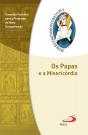 Os Papas e a Misericórdia - Preview