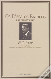 Capa do artigo Os Pássaros Brancos e Outros Poemas