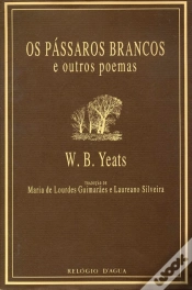 Capa do artigo Os Pássaros Brancos e Outros Poemas