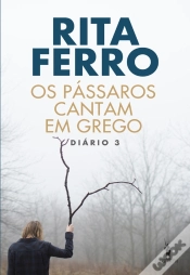 Capa do artigo Os Pássaros Cantam Em Grego - Diário 3