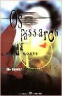 Os Pássaros da Morte