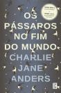 Os Pássaros no Fim do Mundo - Preview