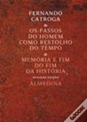 Capa do artigo Os Passos do Homem como Restolho do Tempo