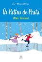Os Patins De Prata - (Hans Brinker) - Preview