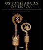 Os Patriarcas de Lisboa - Preview